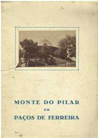 751
	
Monte do Pilar em Paços-de-Ferreira 
de Justino Aläo.
