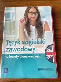 Język angielski zawodowy w branży ekonomicznej. Zeszyt ćwiczeń