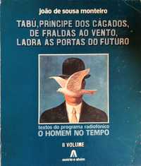 Tabú, principe dos cágados, de fraldas ao vento