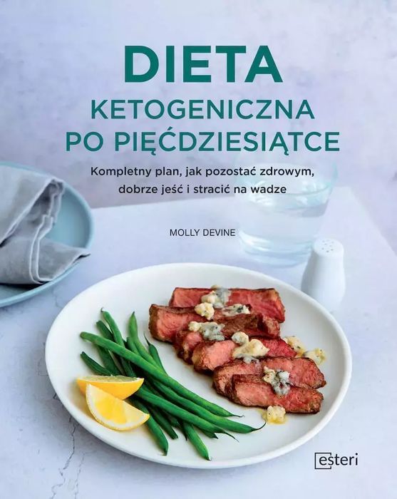 Dieta Ketogeniczna Po Pięćdziesiątce M. Devine