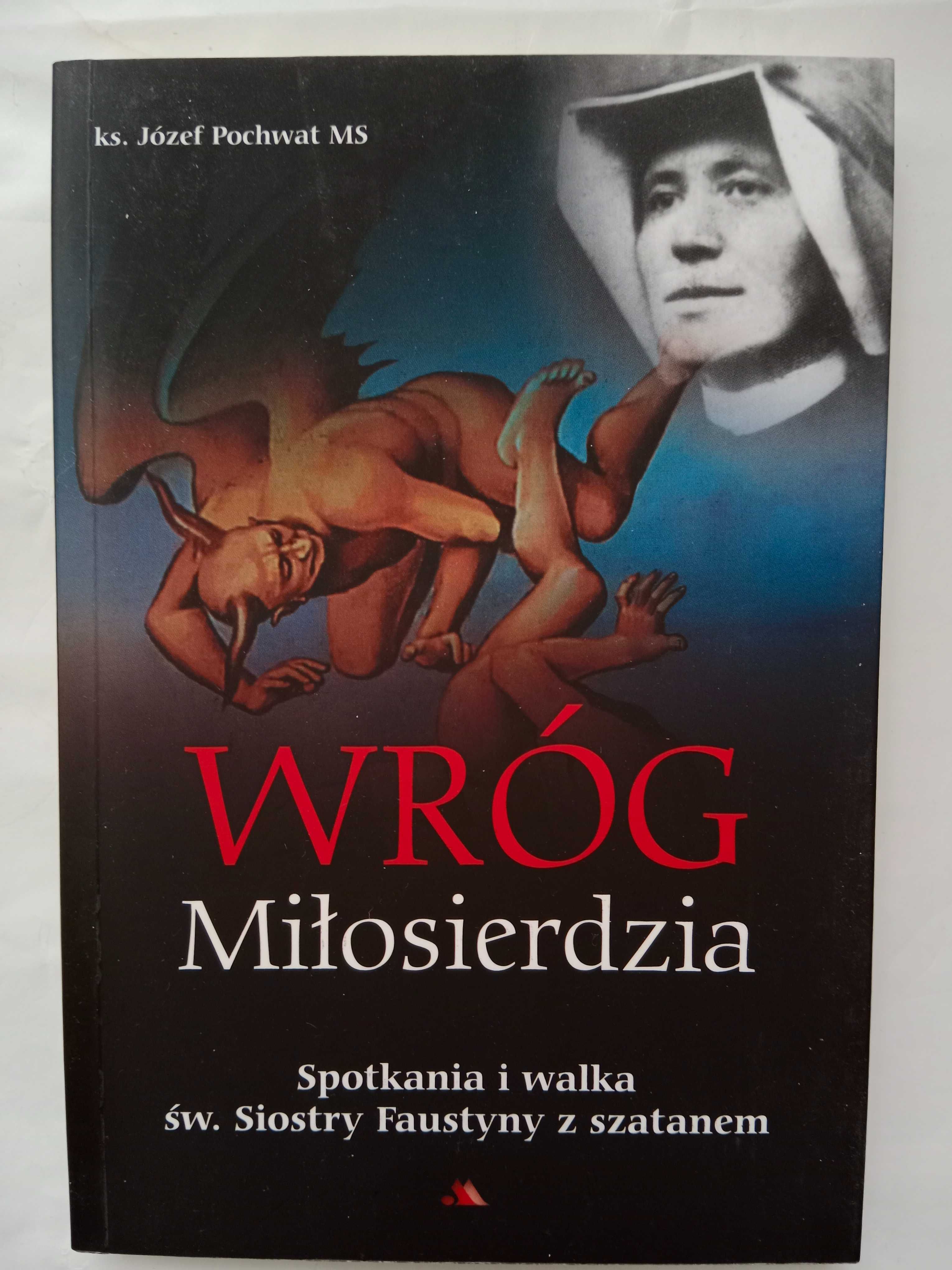 "Wrog miłosierdzia", ks. Józef Pochwat