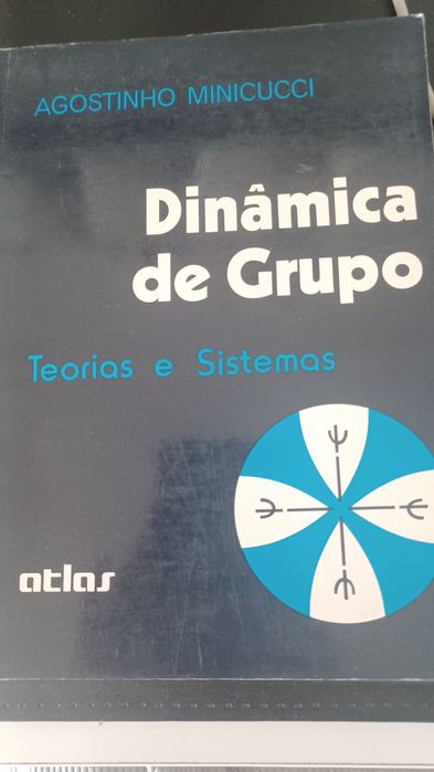 Livro "Dinâmica de Grupo Teorias e Sistemas" de Agostinho Minicucci