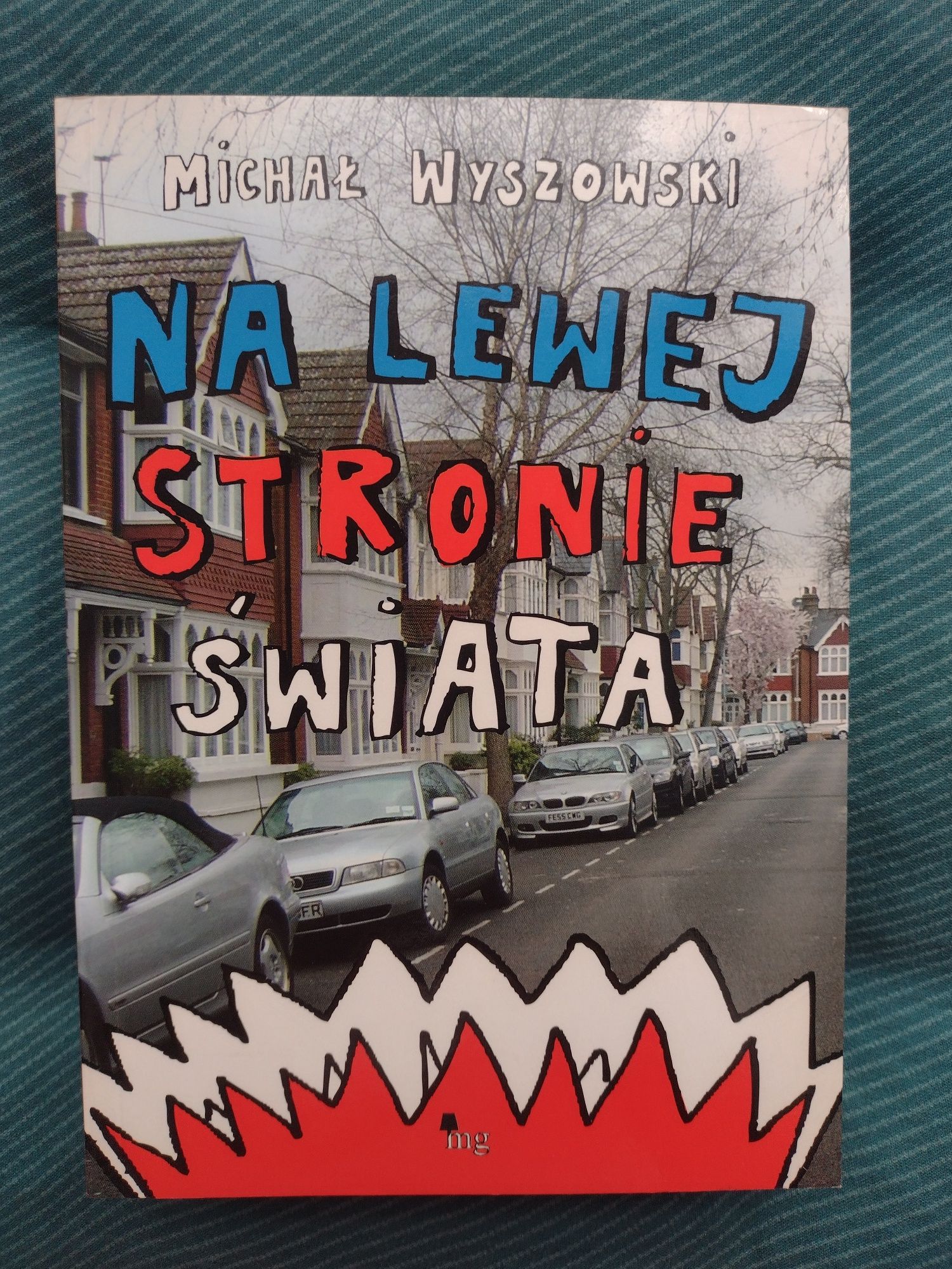 Nowa Na lewej stronie świata Michał Wyszowski