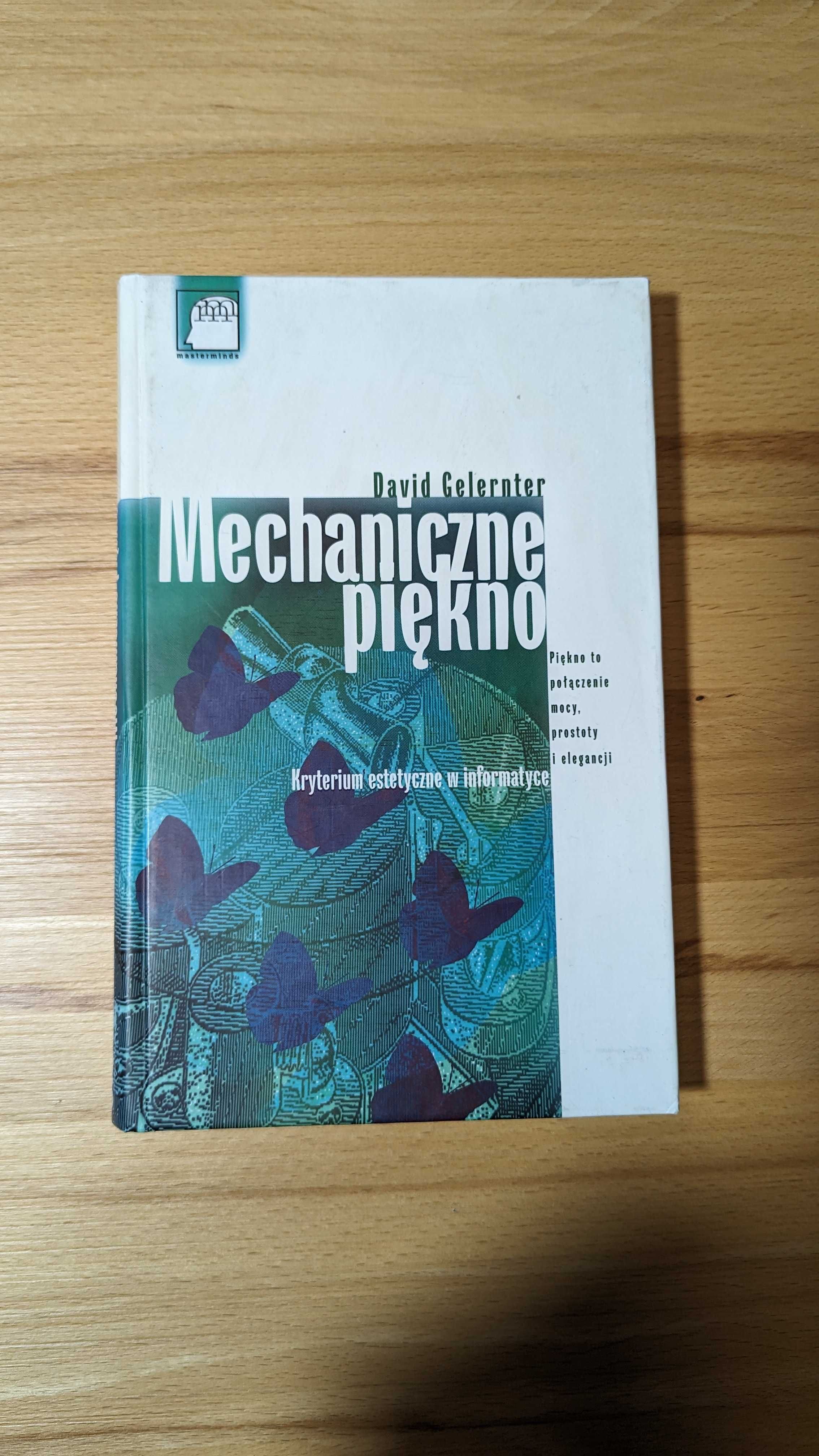Mechaniczne Piękno - Gelertner David