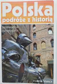 Przewodnik turystyczny Polska podróże z historią