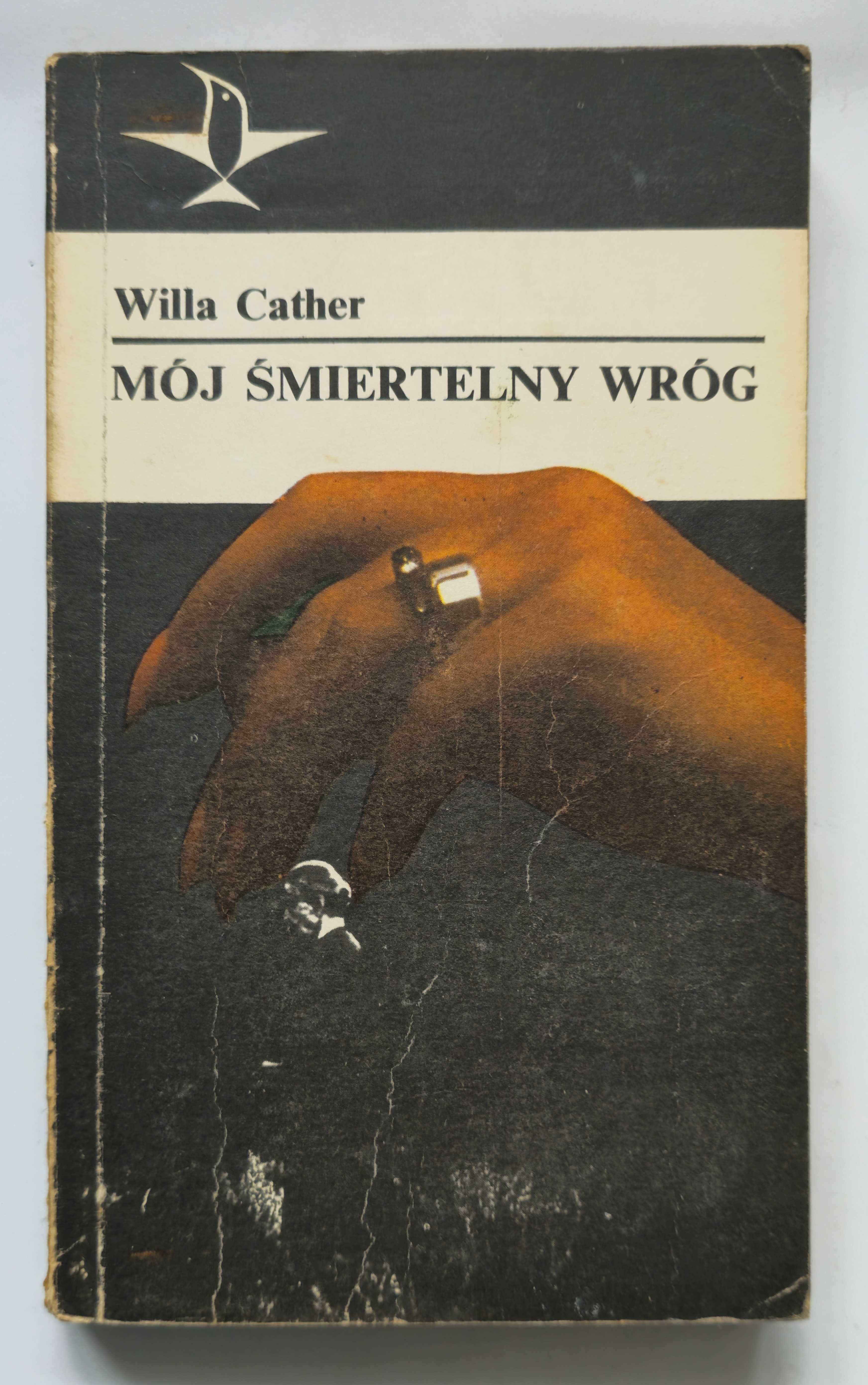 Mój śmiertelny wróg Willa Cather Seria Koliber tom 47
