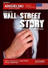 Angielski thriller z ćwiczeniami Wall Street Story - Tom Law, Marcin