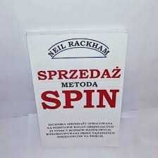 Sprzedaż metodą spin Neil Rackham