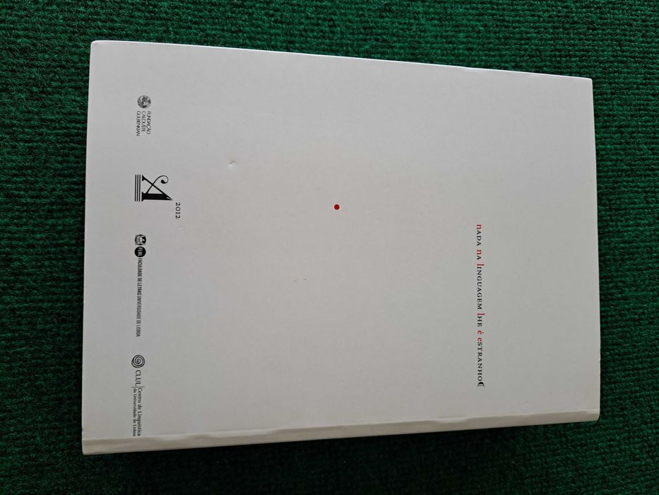 Nada na linguagem lhe é estranho - A. Costa / Inês Duarte (Coord.)