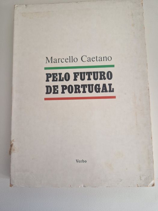 Pelo Futuro de Portugal de Marcello Caetano