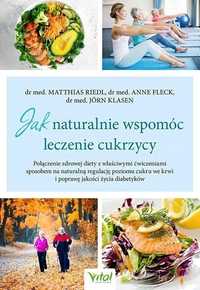 Jak Naturalnie Wspomóc Leczenie Cukrzycy