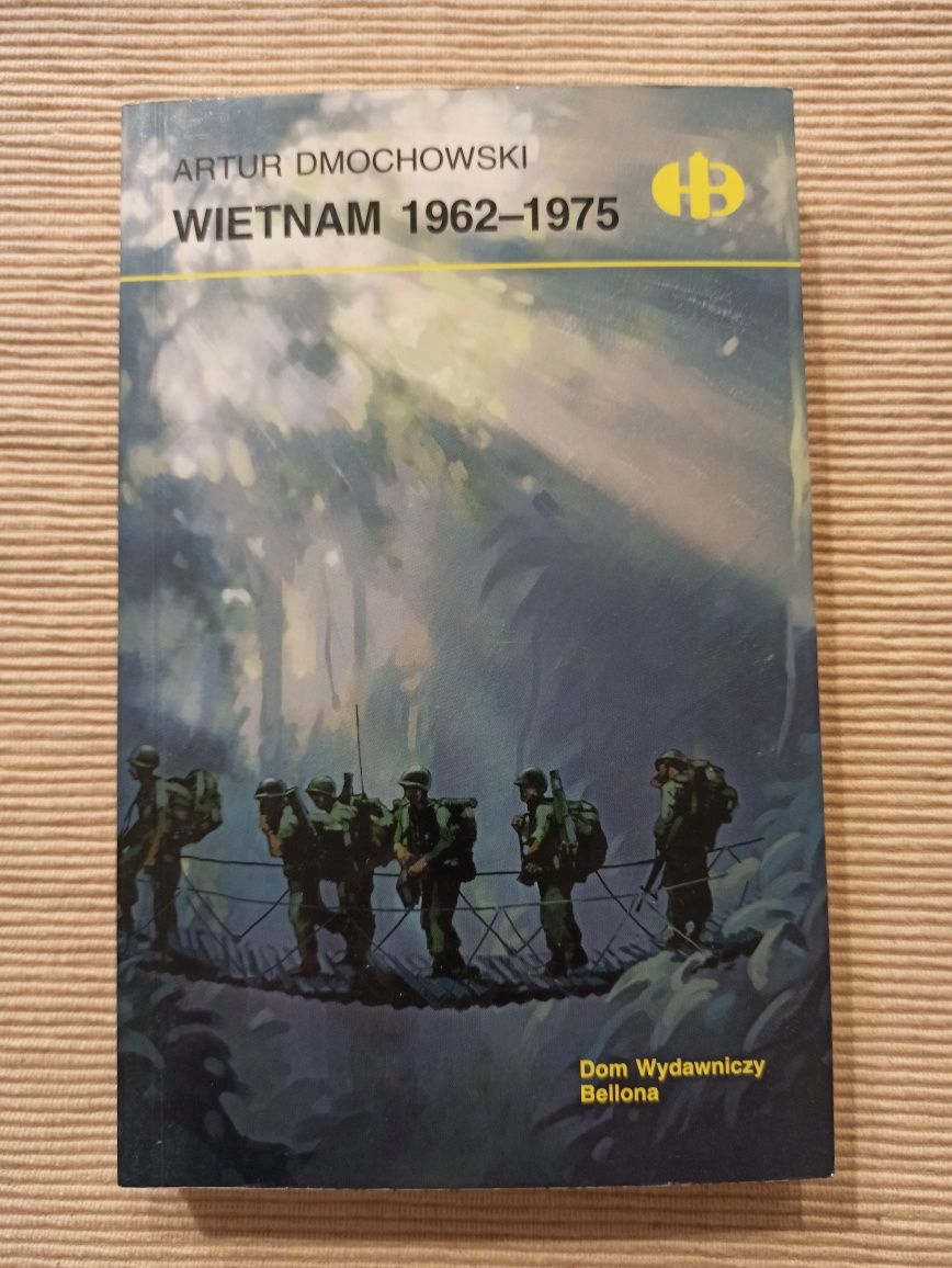 Artur Dmochowski, Wietnam 1962–1975 [Historyczne Bitwy]