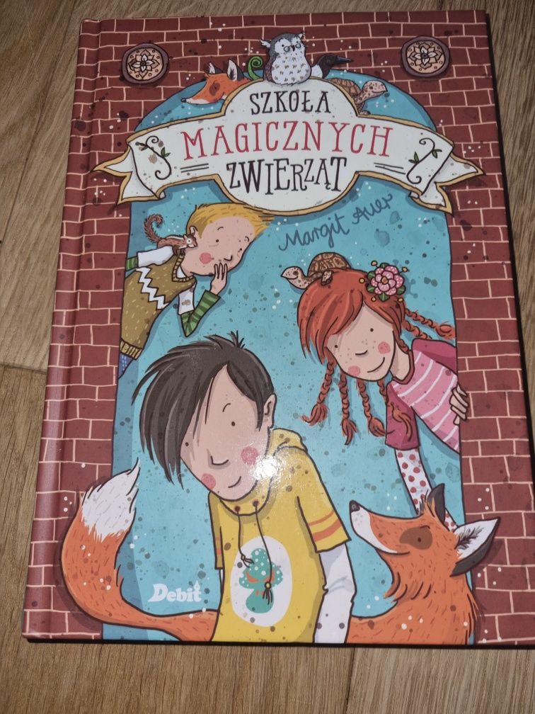 Szkoła magicznych zwierząt, tom 1. Margit Auer