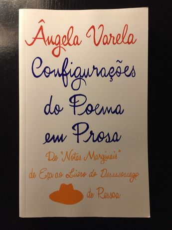 Ângela Varela - Configurações do poema em prosa