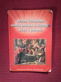 Podręcznik do religii Jezus Chrystus mocą Ducha Świętego uczy i posyła