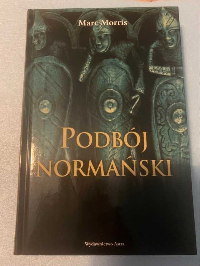 Marc Morris - Podbój normański/Okładka twarda bez obwoluty/