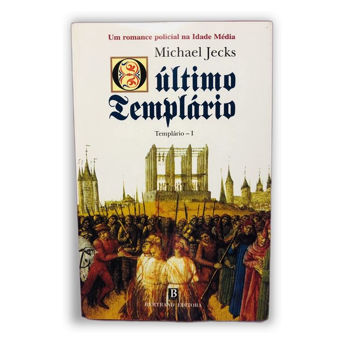 O Último Templário - Michael Jecks