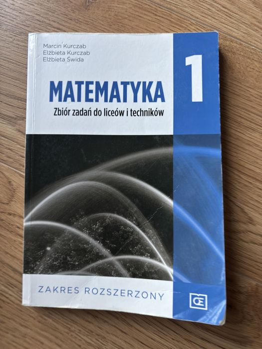 Zbiór zadań matematyka część 1 liceum/technikum