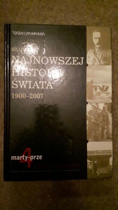 Słownik najnowszej historii świata 1900 do 2007