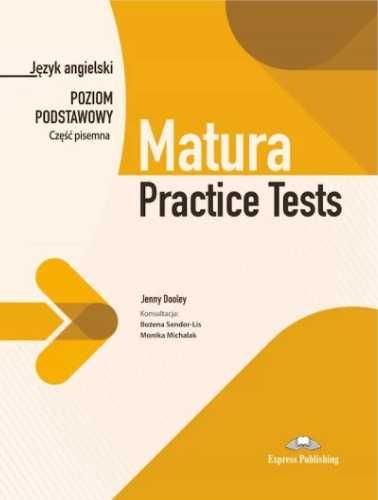 Matura Practice Tests. Poziom podstawowy. Część pi - Jenny Dooley; ko