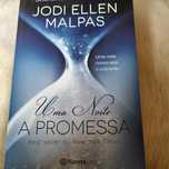 Trilogia UMA NOITE de Jodi Malpas, A promessa,  Rejeitada, Revelação