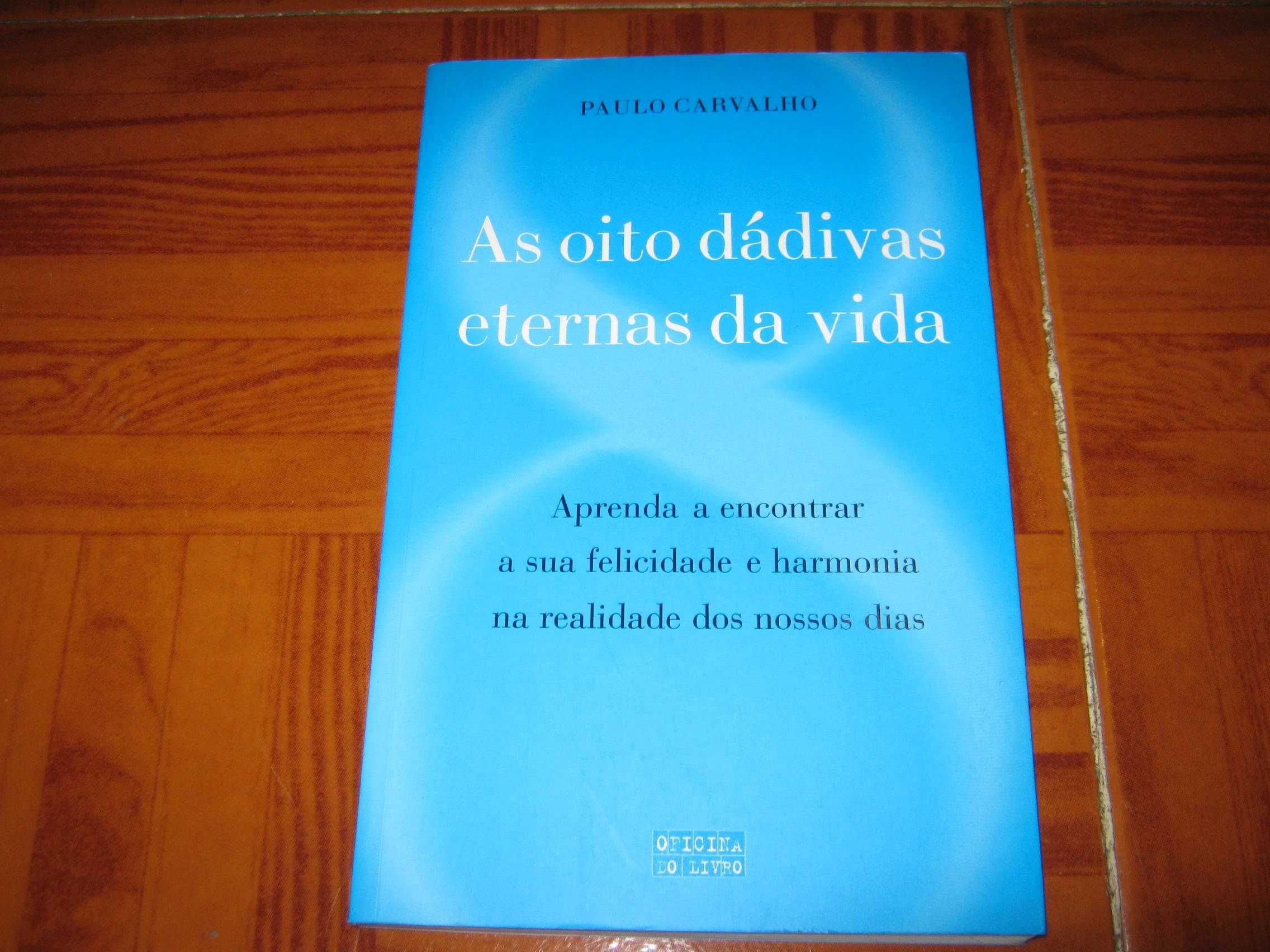 Livro - As Oito Dádivas Eternas Da Vida