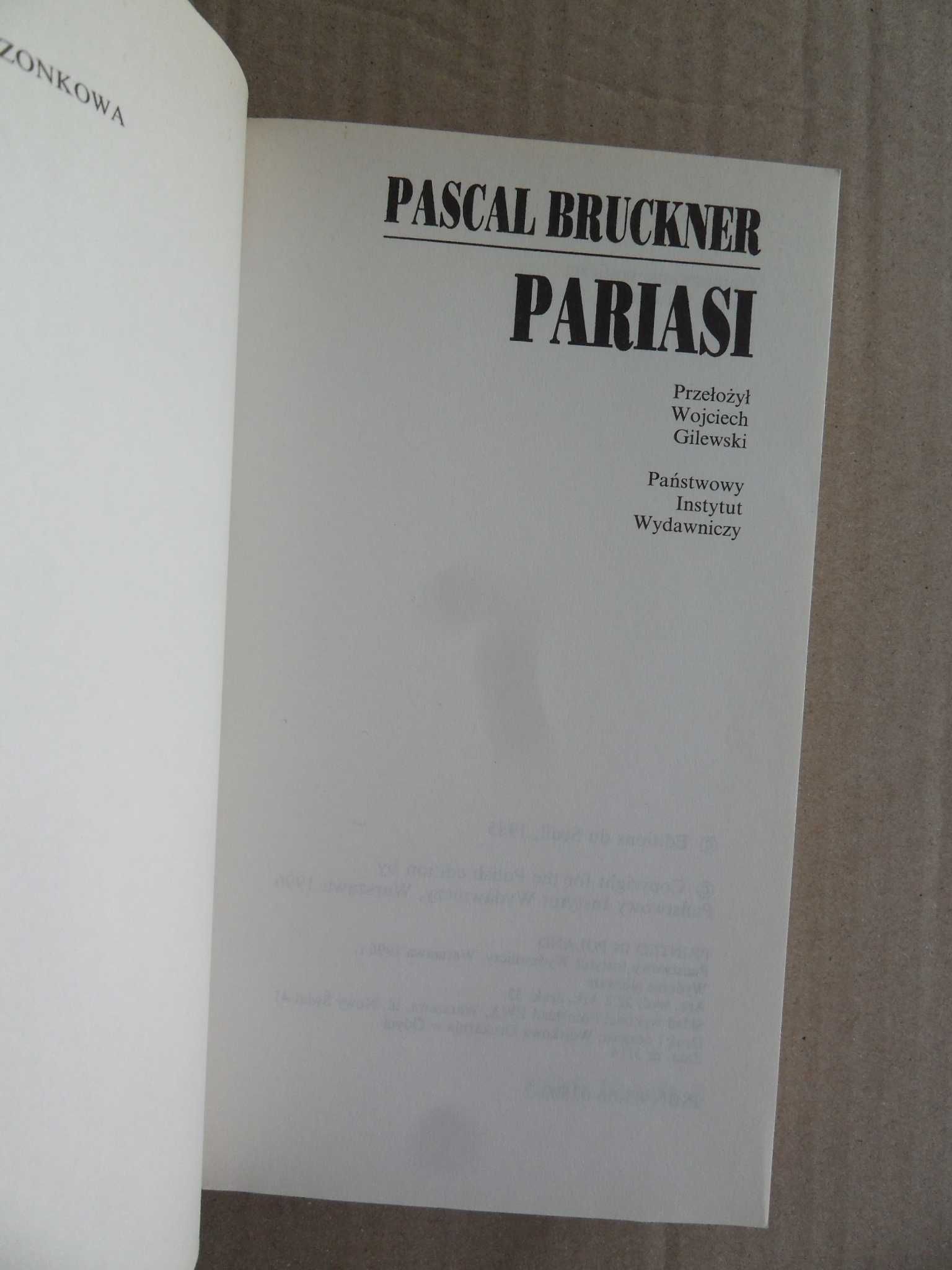 Pariasi, Pascal Bruckner