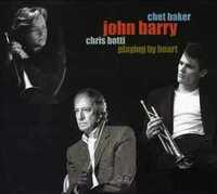 Chet Baker, John Barry, Chris Botti – "Playing By Heart" CD