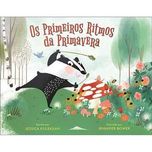 Os Primeiros Ritmos da Primavera, Jessica Kulekjian, Jennifer Bower