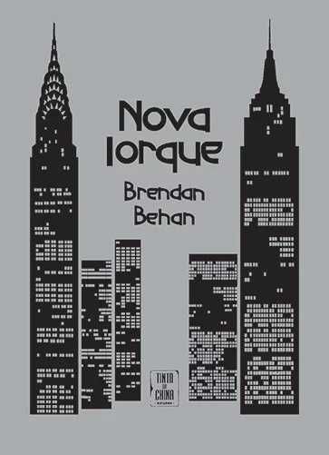 Nova Iorque de Brendan Behan Col. Viagens Tinta da China [Portes Inc]