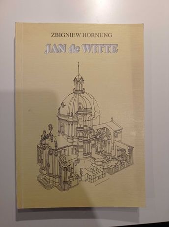 Jan de Witte - Z. Hornung, architektura