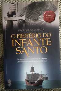 O Mistério do Infante Santo.