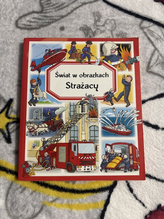 Świat w obrazkach. Strażacy