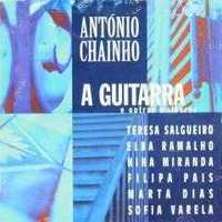 António Chainho - "A Guitarra e Outras Mulheres" CD