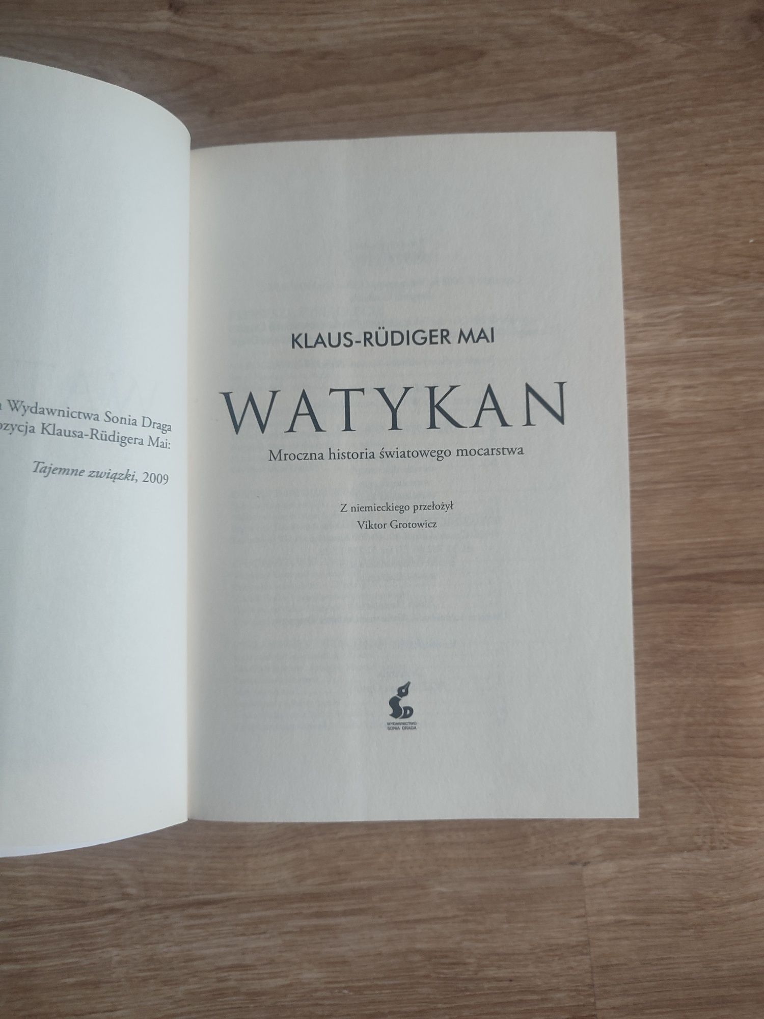 Klaus-Rudiger Mai - Watykan : Mroczna historia światowej potęgi