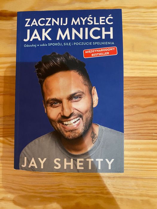 Zacznij myśleć jak mnich Jay Shetty