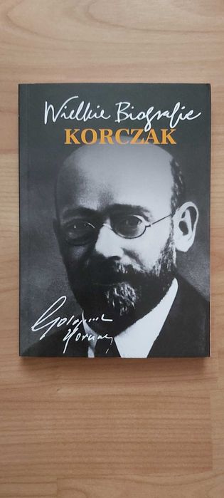 Korczak Wielkie biografie Katarzyna Stachowicz