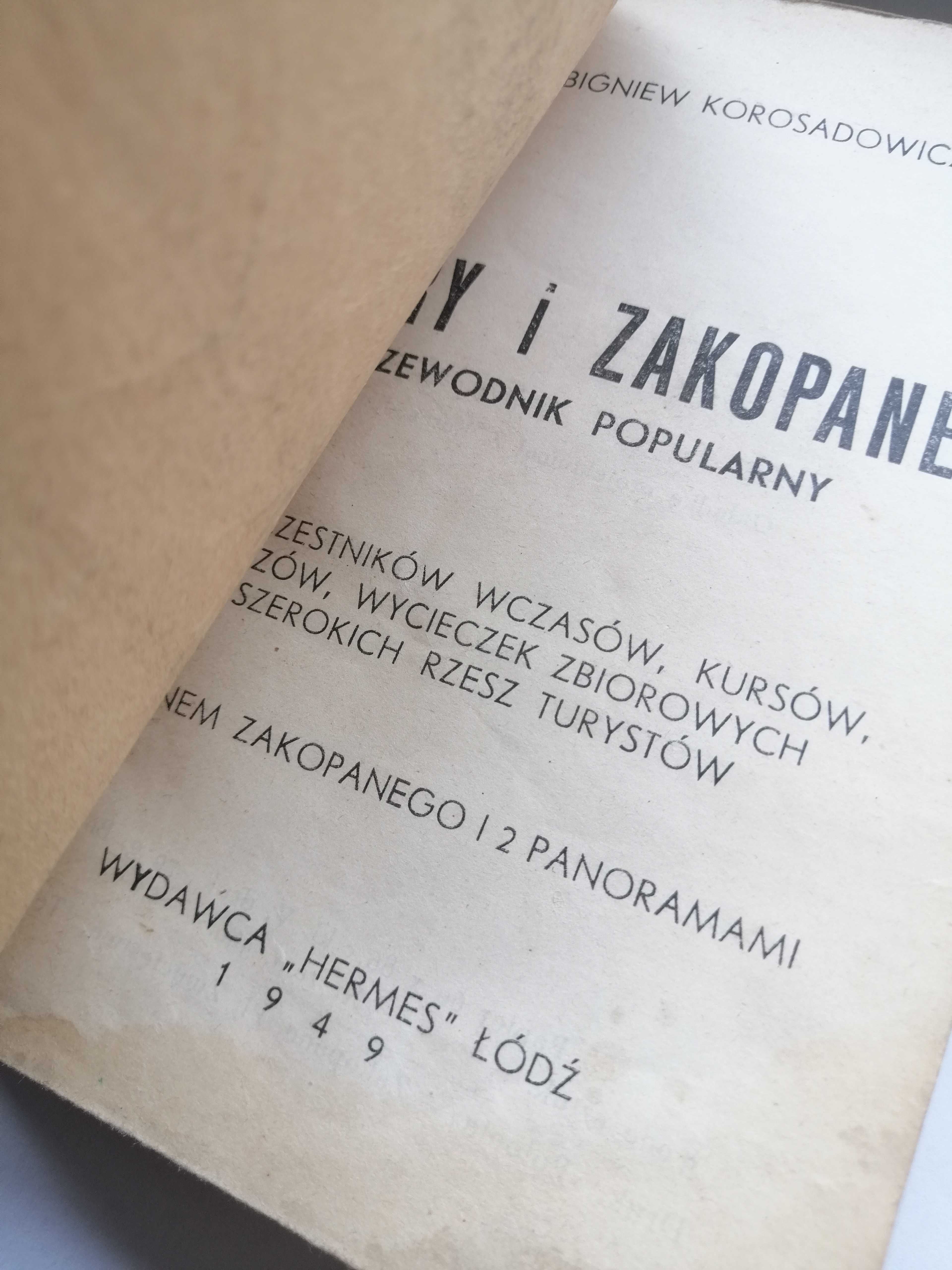 Przewodnik Tatry i Zakopane Z. Korosadowicz 1945r.
