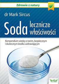 Soda – lecznicze właściwości. Kompendium wiedzy