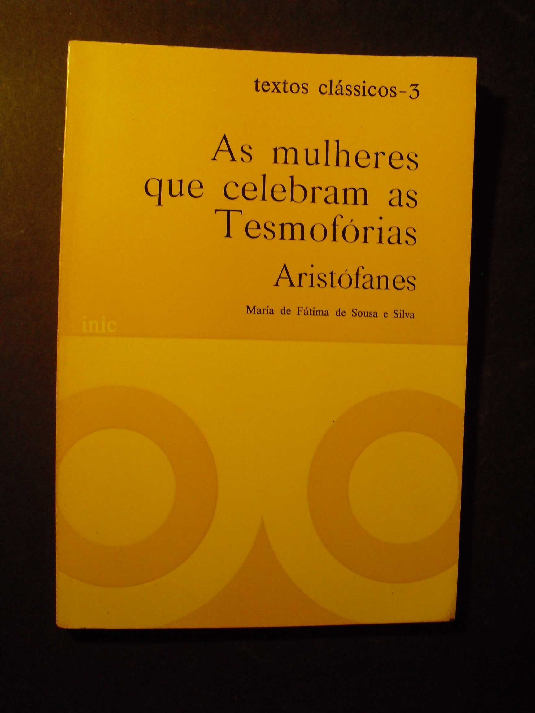 Silva (Maria de Fátima);Aristófanes Mulheres que Celebram  Tesmofórias