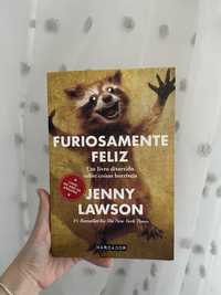 Livro “Furiosamente Feliz”