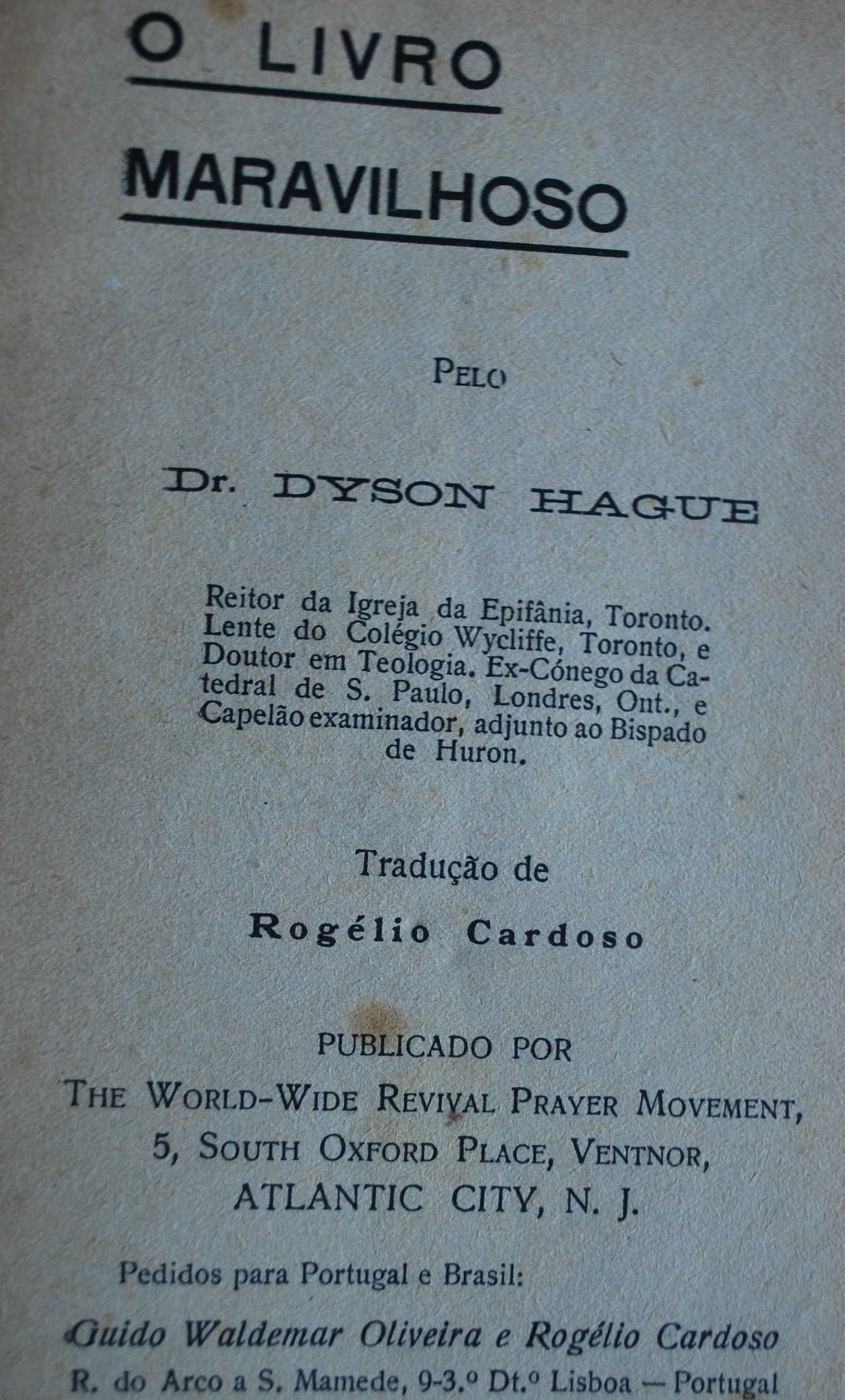 O Livro Maravilhoso de Dr. Dyson Hague - 1ª Edição 1932