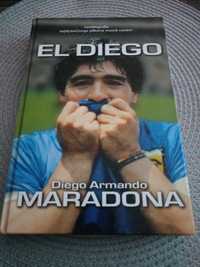 "El Diego" Maradona Autobiografia Jak NOWA