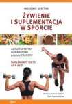 Żywienie i suplementacja w sporcie Esteri Massimo Spattini Rok wydania