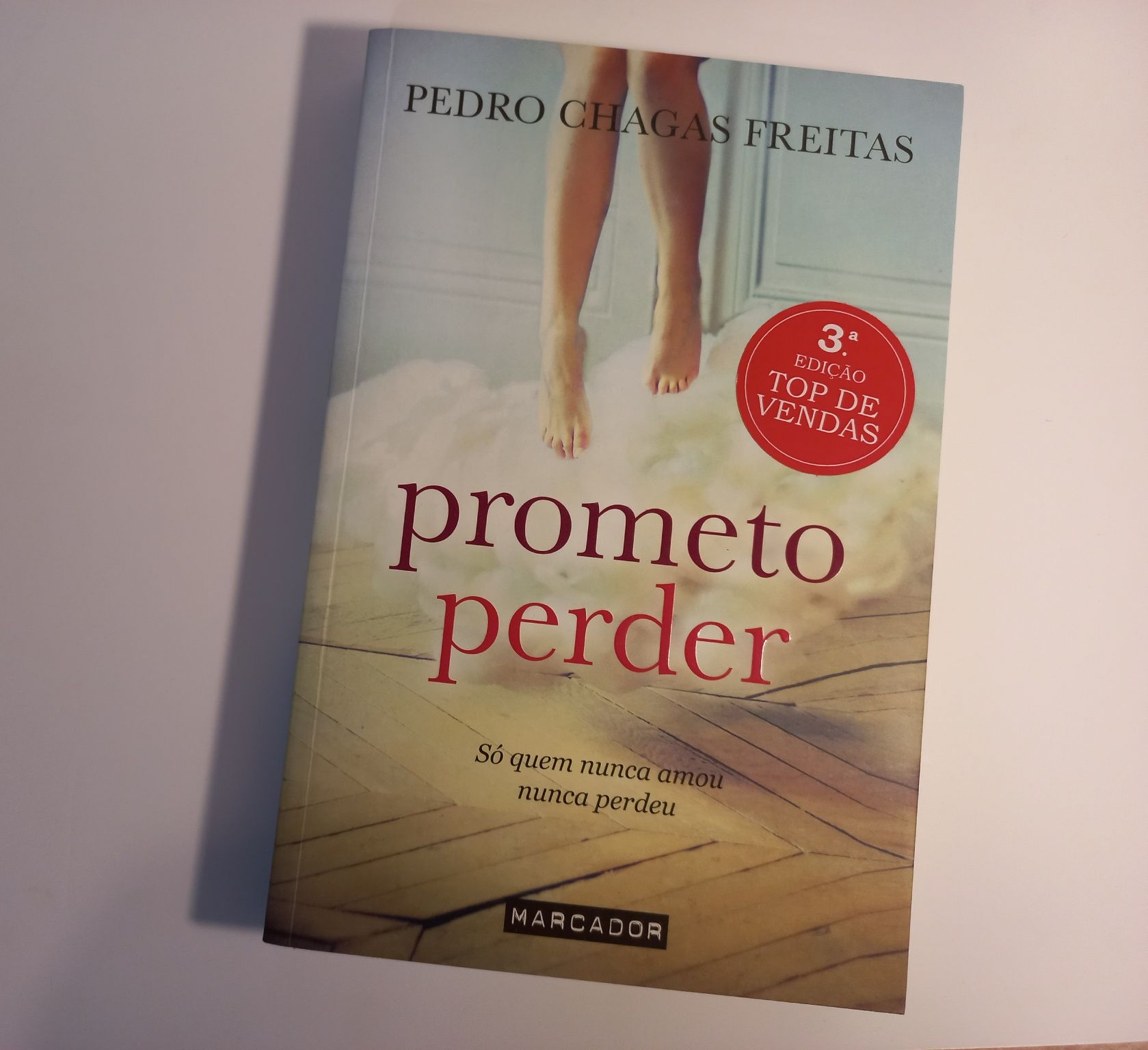 Prometo Perder-Pedro Chagas Freitas