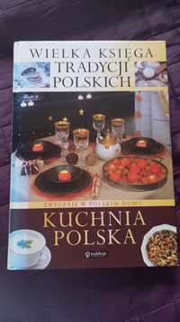 Wielka księga tradycji polskich-Zwyczaje-Kuchnia Porady Nowe