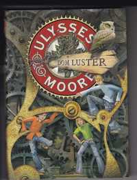 Ulysses Moore - Dom luster