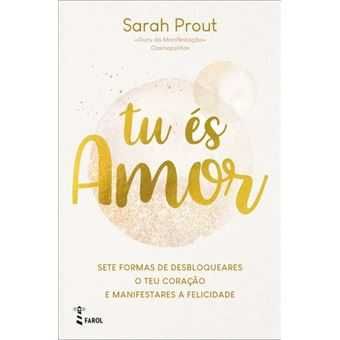 Tu és Amor, Sarah Prout