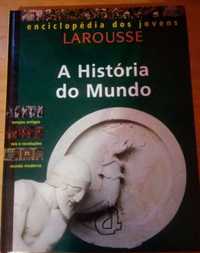 Enciclopédia dos jovens - A História do Mundo - Larousse