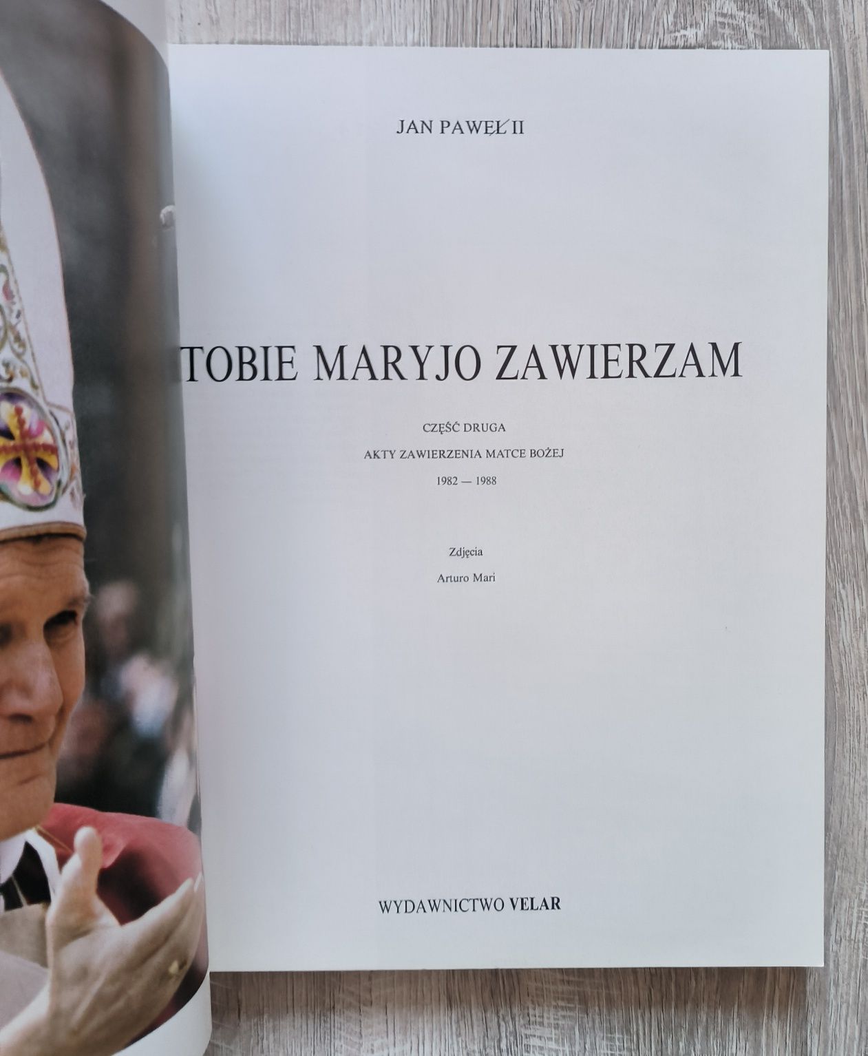 Tobie Maryjo zawierzam Jan Paweł II